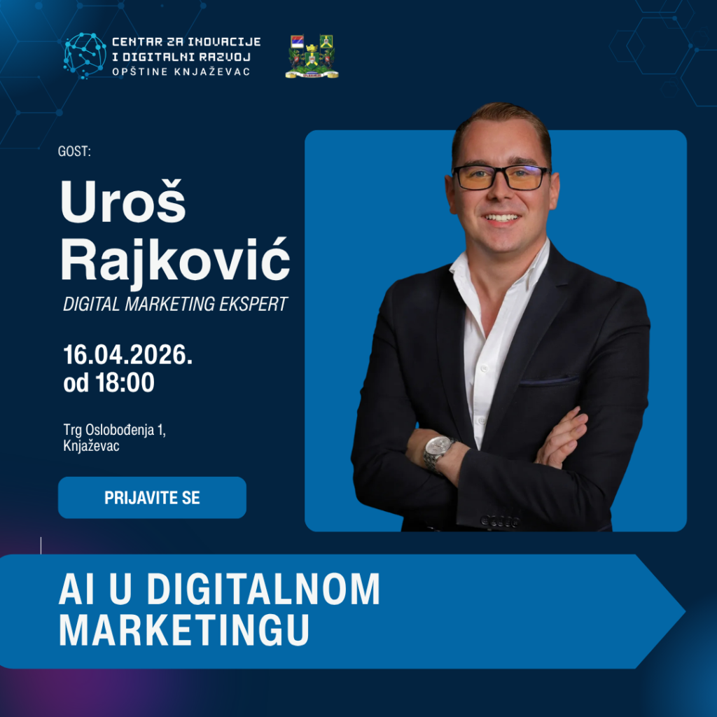 Uros Rajkovic u Centru za digitalni razvoj Knjazevac, AI u digitalnom marketingu
